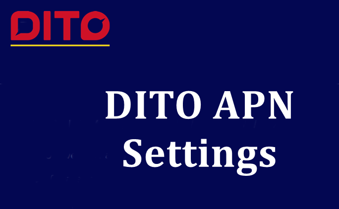 DITO APN Settings